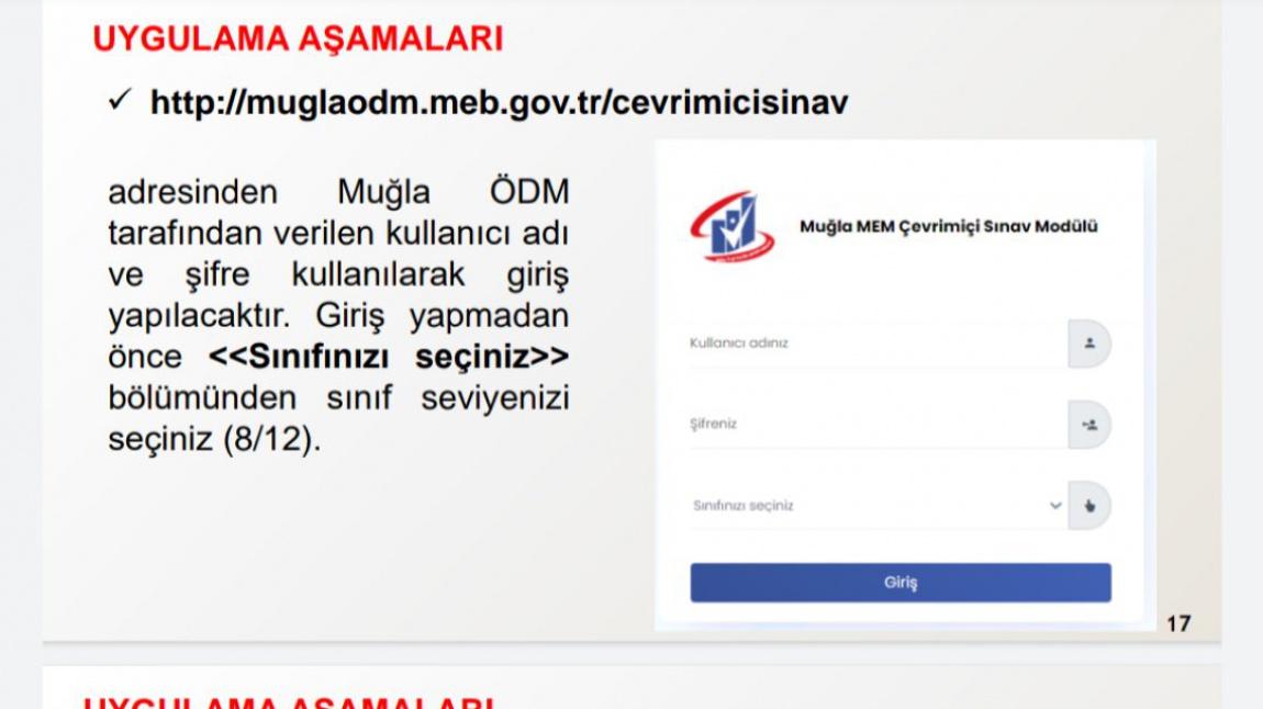 8. SINIF ÖĞRENCİLERİMİZE YÖNELİK 05.01.2021 (1. OTURUM) VE 10.01.2021 (2. OTURUM) TARİHLERİNDE YAPILACAK ONLİNE DENEME SINAVININ UYGULAMA AŞAMALARI